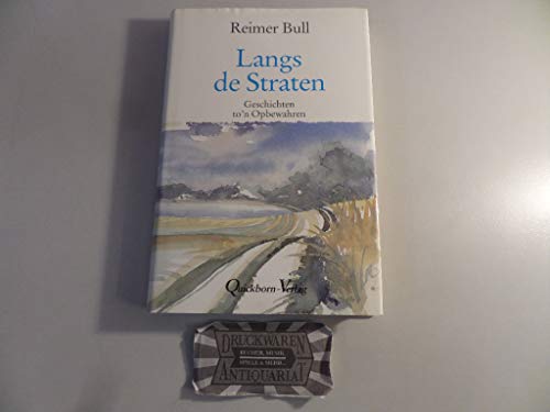 Beispielbild fr Langs de Straten : Geschichten to`n Opbewahren. zum Verkauf von Hbner Einzelunternehmen