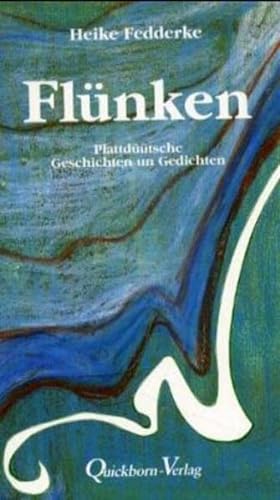 9783876512471: Flnken: Plattdeutsche Gedichte, Geschichten und Erzhlungen