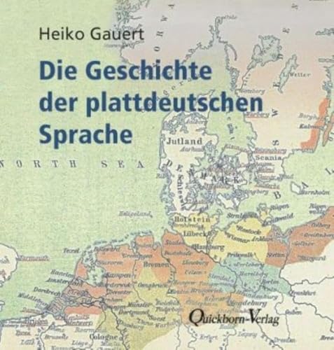 Stock image for Die Geschichte der plattdeutschen Sprache -Language: german for sale by GreatBookPrices