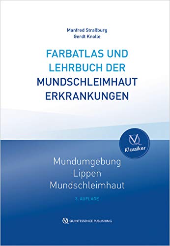 Beispielbild fr Farbatlas und Lehrbuch der Mundschleimhauterkrankungen. Mundschleimhaut - Lippen - Mundumgebung zum Verkauf von medimops