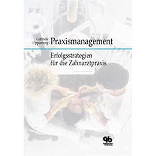 Stock image for Praxismanagement, Erfolgsstrategien fr die Zahnarztpraxis, m. CD-ROM for sale by medimops