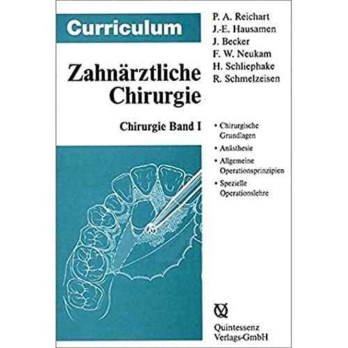 9783876526225: Curriculum Zahnrztliche Chirurgie 1/3: Bd. 1: Zahnrztliche Chirurgie. Bd. 2: Zahn-, Mund- und Kieferkrankheiten. Bd. 3: Mund,- Kiefer- und Gesichtschirurgie