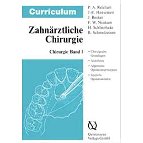 Stock image for Curriculum Chirurgie: Curriculum Zahnrztliche Chirurgie, 3 Bde., Bd.1, Chirurgie: Bd. 1: Chirurgie. Chirurgische Grundlagen, Ansthesie, Allgemeine Operationsprinzipien, Spezielle Operationslehre for sale by medimops