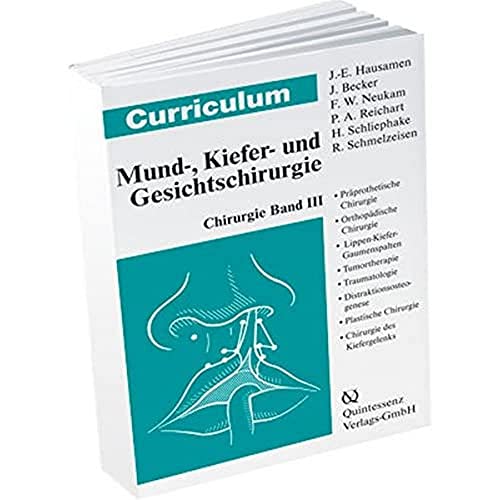 Stock image for Curriculum Chirurgie Band III Mund-, Kiefer- und Gesichtschirurgie for sale by medimops