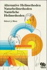 Stock image for Alternative Heilmethoden: Naturheilmethoden - Natrliche Heilmethoden for sale by Versandantiquariat Felix Mcke