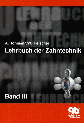 Stock image for Lehrbuch der Zahntechnik Band 3: Werkstofftechnik for sale by medimops