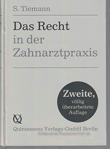 9783876528861: Das Recht in der Zahnarztpraxis - Tiemann, Susanne