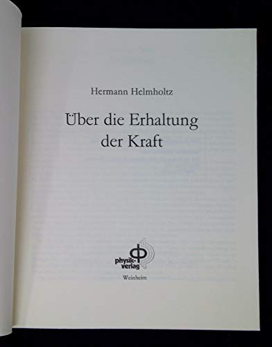 Imagen de archivo de Uber die Erhaltung der Kraft (German Edition). Two Volumes (Volume 1. Text, Volume 2, Facsimiles) a la venta por Zubal-Books, Since 1961