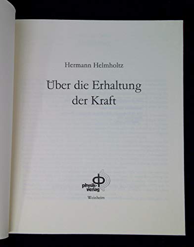 Stock image for Uber die Erhaltung der Kraft (German Edition). Two Volumes (Volume 1. Text, Volume 2, Facsimiles) for sale by Zubal-Books, Since 1961