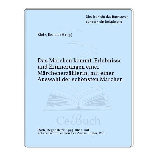 Beispielbild fr Das Mrchen kommt. Erlebnisse und Erinnerungen einer Mrchenerzhlerin, mit einer Auswahl der schnsten Mrchen zum Verkauf von medimops