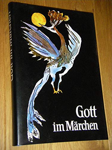 Stock image for Gott im Marchen (Veroffentlichungen der Europaischen Marchengesellschaft) (German Edition) for sale by Book People