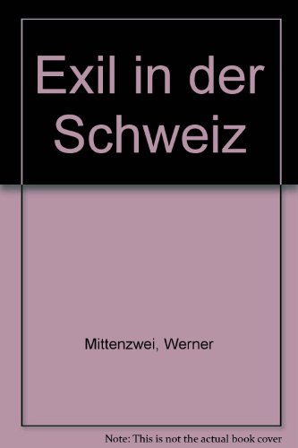 9783876824697: Exil in der Schweiz