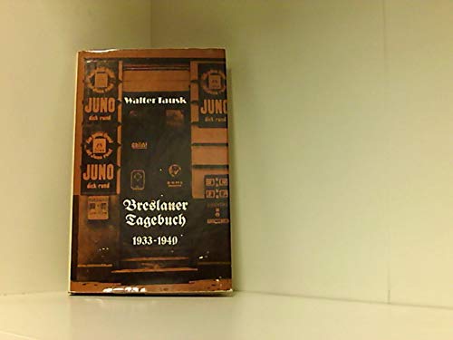 Beispielbild fr Breslauer Tagebuch : 1933 - 1940. zum Verkauf von Versandantiquariat Schfer