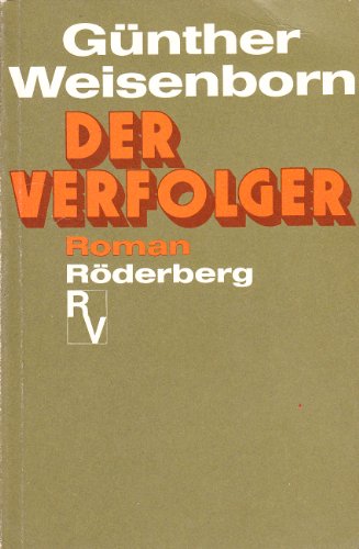 Beispielbild für Der Verfolger : d. Niederschrift d. Daniel Brendel. zum Verkauf von Versandantiquariat Schäfer