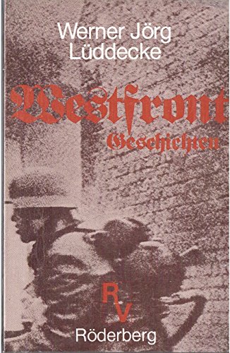 Imagen de archivo de Westfront : Geschichten. a la venta por Versandantiquariat Felix Mcke