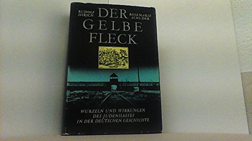 9783876828541: Der gelbe Fleck. Wurzeln und Wirkungen des Judenhasses in der deutschen Geschichte. Essays