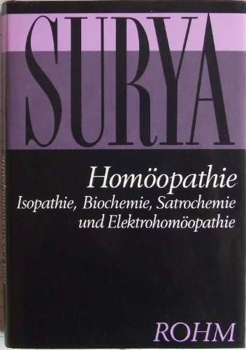 Beispielbild fr Homopathie. Isopathie, Biochemie, Jatrochemie und Elektrohomopathie zum Verkauf von medimops