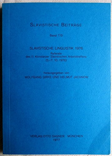 Beispielbild fr Slavistische Beitrge Band 120 - Slavistische Lingustik 1976 - Referate des II. Konstanzer Slavistischen Arbeitstreffens ( 5. -7. 10. 1976 ) zum Verkauf von Versandantiquariat Kerzemichel