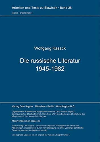 Beispielbild fr Die russische Literatur 1945-1982 mit einem Verzeichnis der bersetzungen ins Deutsche zum Verkauf von medimops