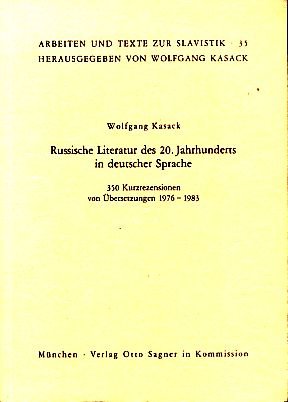 Beispielbild fr Russische Literatur des 20. Jahrhunderts in deutscher Sprache 350 Kurzrezensionen von bersetzungen. 1976-1983 zum Verkauf von NEPO UG