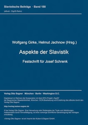 Stock image for Aspekte der Slavistik: Festschrift fr Josef Schrenk (Slavistische Beitrge) for sale by medimops