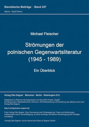 StrÃ¶mungen der polnischen Gegenwartsliteratur (1945 - 1989): Ein Ãœberblick (Slavistische BeitrÃ¤ge) (German and Polish Edition) (9783876904481) by Fleischer, Michael