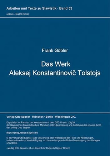 Stock image for Das Werk Aleksej Konstantinovic Tolstojs. for sale by SKULIMA Wiss. Versandbuchhandlung