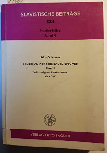 Beispielbild fr Lehrbuch der serbischen Sprache - Band II (Slavistische Beitrge) zum Verkauf von Studibuch