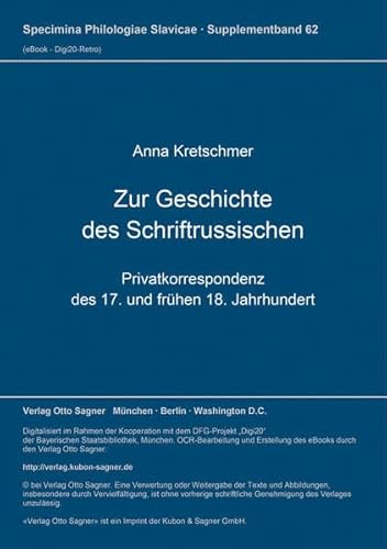 Zur Geschichte des Schriftrussischen.