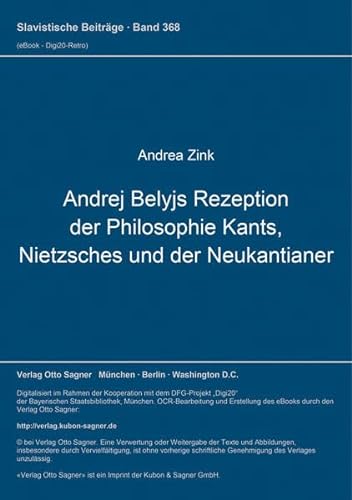 Andrej Belyjs Rezeption der Philosophie Kants, Nietzsches und der Neukantianer.
