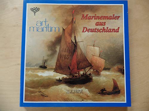 9783877000762: Marinemaler aus Deutschland. art maritim '90
