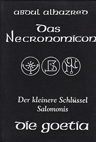 9783877020418: Alhazred, A: Necronomicon /Die Goetia