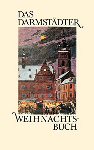 Das Darmstädter Weihnachtsbuch