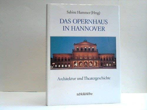 Das Opernhaus in Hannover