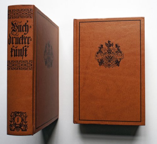 Imagen de archivo de Die so ntig als ntzliche Buchdruckerkunst und Schriftgieerey, mit ihren Schriften, Formaten und allen dazu gehrigen Instrumenten abgebildet auch klrlich beschrieben, und nebst einer u.sw. 2 Bnde. a la venta por Antiquariat Matthias Wagner