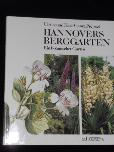 Beispielbild fr Hannovers Berggarten. Ein botanischer Garten zum Verkauf von medimops