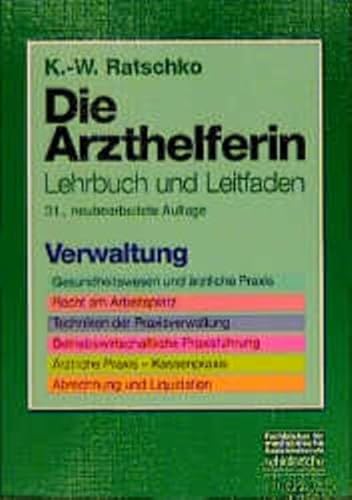 Beispielbild fr Die Arzthelferin, Verwaltung zum Verkauf von medimops