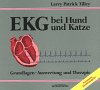 Stock image for EKG bei Hund und Katze. Grundlagen. Auswertung und Therapie von Larry Patrick Tilley (Autor), Hellmut Augustin-Voss (Mitwirkende), Maurice Bob (Mitwirkende), Eberhard Trautvetter (Mitwirkende) for sale by BUCHSERVICE / ANTIQUARIAT Lars Lutzer