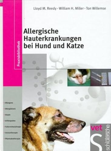 Beispielbild fr Allergische Hauterkrankungen bei Hund und Katze: Allergene, Allergietests, Atopie, Arthropoden, Futtermittelallergie, Immuntherapie, Pharmakotherapie zum Verkauf von Fachbuch-Versandhandel
