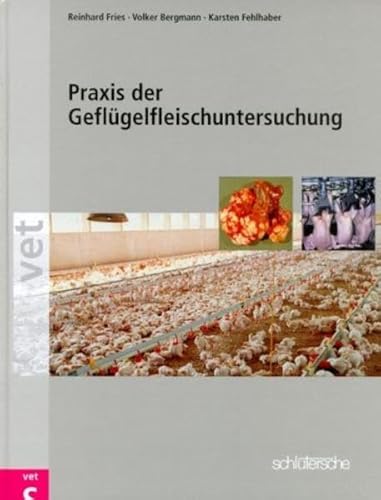 Beispielbild fr Praxis der Geflgelfleischuntersuchung zum Verkauf von Blackwell's