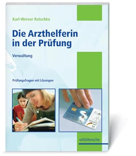 9783877066027: Die Arzthelferin in der Prfung. Verwaltung.