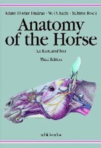 Anatomy of the Horse: An Illustrated Text (9783877066201) by Klaus-Dieter Budras; Wolfgang O. Sack; Sabine Rock