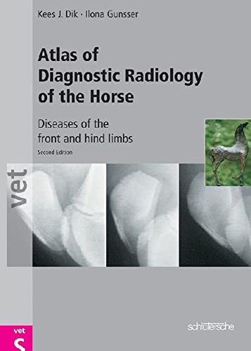 Imagen de archivo de Atlas of Diagnostic Radiology of the Horse: Diseases of the Front and Hind Limbs a la venta por Save With Sam