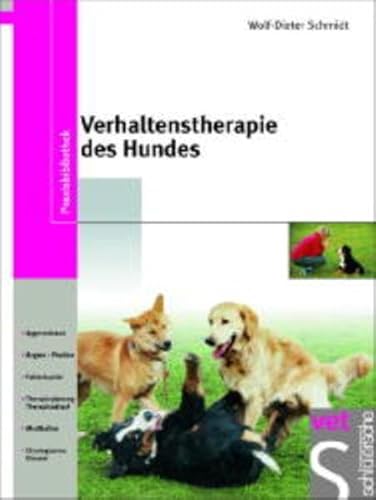 Stock image for Verhaltenstherapie des Hundes: Aggressionen, ngste - Phobien, Fallbeispiele, Therapieplanung - Therapieverlauf, Medikation, ethologisches Glossar. . die Durchfhrung einer Verhaltenssprechstunde for sale by medimops