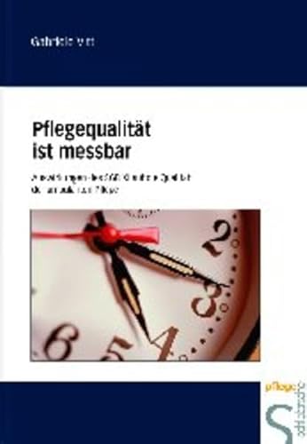 9783877066843: Pflegequalitt ist messbar. Auswirkungen des SGB XI auf die Qualitt der ambulanten Pflege