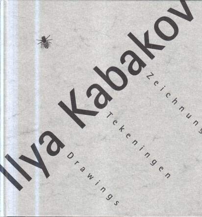 Ilya Kabakov Drawings (German Edition) (9783877067567) by Ilya Kabakov