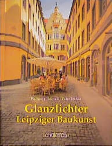 Glanzlichter - Leipziger Baukunst.