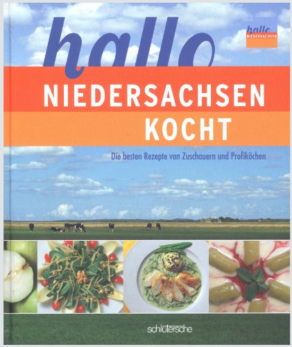 Beispielbild fr hallo Niedersachsen kocht. Ein kulinarisches Lesebuch zum Verkauf von medimops