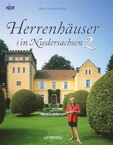Beispielbild fr Herrenhuser in Niedersachsen 2. Das Buch zur gleichnamigen Sendereihe des NDR: BD 2 zum Verkauf von medimops
