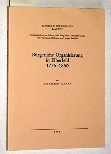 bürgerliche organisierung in elberfeld 1775 - 1850